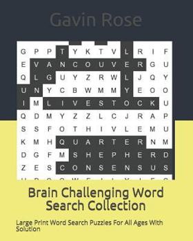 Paperback Brain Challenging Word Search Collection: Large Print Word Search Puzzles for All Ages with Solution Book