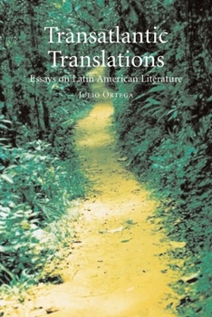Hardcover Transatlantic Translations: Dialogues in Latin American Literature Book