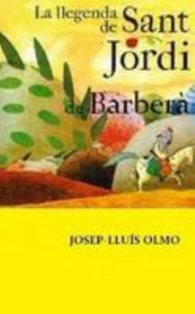 Paperback La llegenda de Sant Jordi de Barberà [Catalan] Book