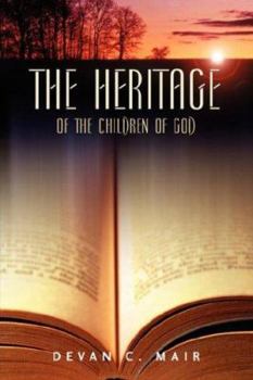 Paperback The Heritage of the Children of God Book