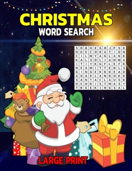 Paperback Christmas Word Search Large Print: Christmas Gifts For Kids & Adults (Puzzle Books) Exercise your brain and fill your heart with Christmas spirit Book