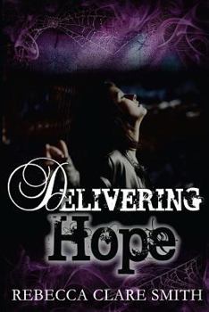 Delivering Hope - Book #3 of the Survival