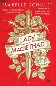 Paperback Raven Books Lady MacBethad The electrifying story of love, ambition, revenge and murder behind a real life Scottish queen. Book