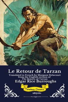 Le Retour de Tarzan French Version of The Return of Tarzan (French Edition)