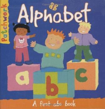 Hardcover Alphabet: A First ABC Book