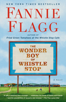 The Wonder Boy of Whistle Stop - Book #2 of the Whistle Stop, AL