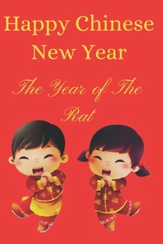 Happy Chinese New Year: Year of the Rat - Journal writing