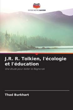Paperback J.R. R. Tolkien, l'écologie et l'éducation Book
