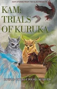 Paperback Kam: Trials of Kuruka: Book 2 Book