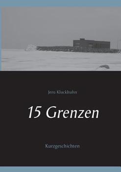Paperback 15 Grenzen: Kurzgeschichten [German] Book