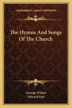 Paperback The Hymns And Songs Of The Church Book