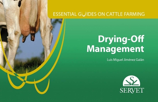 Spiral-bound Drying-Off Management. Essential Guides on Cattle Farming Book