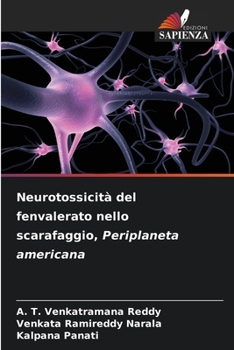 Neurotossicità del fenvalerato nello scarafaggio, Periplaneta americana (Italian Edition)