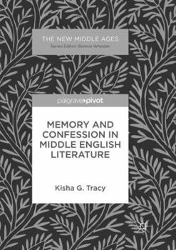 Paperback Memory and Confession in Middle English Literature Book