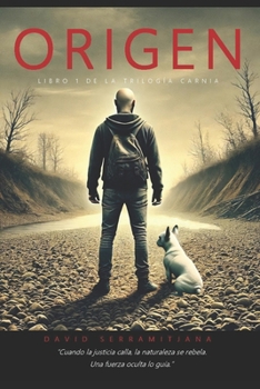Paperback Origen: Libro 1 de la Trilogía Carnia [Spanish] Book