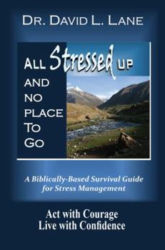 Paperback All Stressed Up and No Place to Go Book
