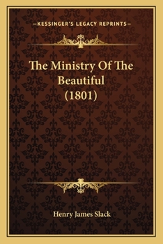 Paperback The Ministry Of The Beautiful (1801) Book