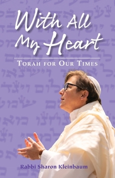 Paperback With All My Heart: Torah for Our Times Book