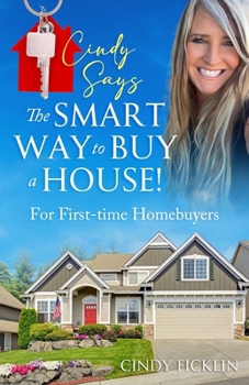 Paperback The SMART Way to Buy a House: For First-time Homebuyers Book