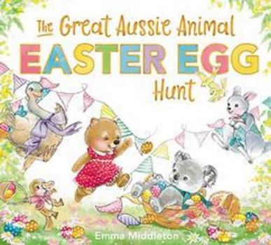 Board book The Great Aussie Animal Easter Egg Hunt Book