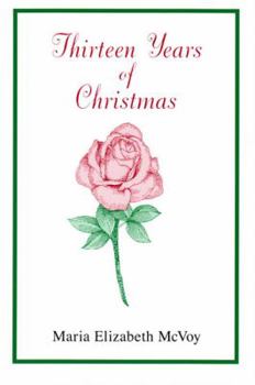 Paperback Thirteen Years of Christmas Book
