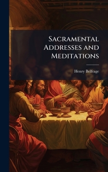 Hardcover Sacramental Addresses and Meditations Book