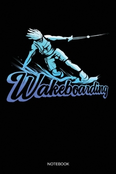 Paperback Wakeboarding: Punkteraster Dotted Notizbuch A5 - Wakeboarding Notizbuch I Wakeboarder Wellen Surfen Wassersport Geschenk Book