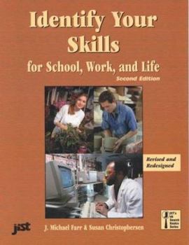 Paperback Identify Your Skills for School, Work, & Life Book