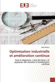 Paperback Optimisation industrielle et amélioration continue [French] Book