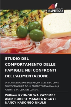 Studio del Comportamento Delle Famiglie Nei Confronti Dell'alimentazione. (Italian Edition)