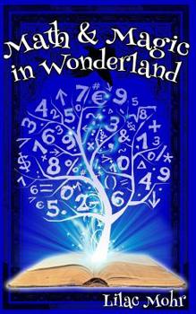 Paperback Math and Magic in Wonderland Book