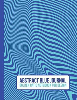 Paperback Abstract Blue Journal: Golden Ratio Notebook for Design Book