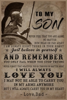 To My Son Lined Notebook Journal, 100 Pages (6 x 9 Inches) Blank Ruled Writing Journal With Inspirational Quotes, Perfect Diary Notebook Gifts for Father Day Mother Day Family Ideas .