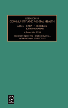 Coercion in Mental Health Services-International Perspectives (Research in Community and Mental Health)