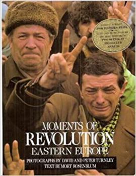 Paperback Moments of Revolution: Eastern Europe Book
