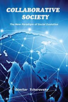 Paperback Collaborative Society: The New Paradigm of Social Evolution Book