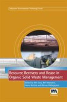 Hardcover Resource Recovery and Reuse in Organic Solid Waste Management Book