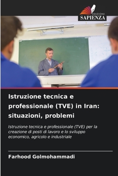 Paperback Istruzione tecnica e professionale (TVE) in Iran: situazioni, problemi [Italian] Book