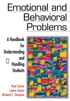 Paperback Emotional and Behavioral Problems: A Handbook for Understanding and Handling Students Book
