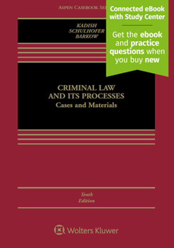 Hardcover Criminal Law and Its Processes: Cases and Materials [Connected eBook with Study Center] Book