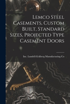 Paperback Lemco Steel Casements, Custom Built, Standard Sizes, Projected Type Casement Doors Book