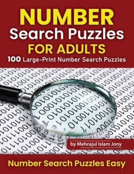 Paperback Number Search Puzzles For Adults: 100 Large- Print Number Search Puzzles Book