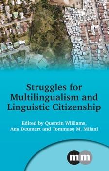 Paperback Struggles for Multilingualism and Linguistic Citizenship Book