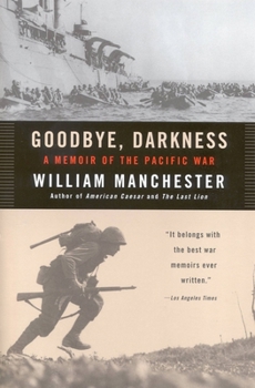 Paperback Goodbye Darkness: A Memoir of the Pacific War Book