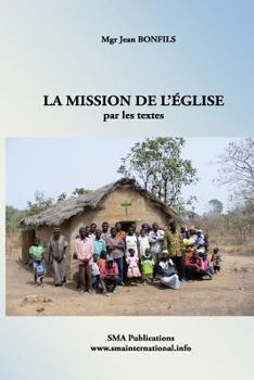 Paperback La mission de l'Église par les textes [French] Book