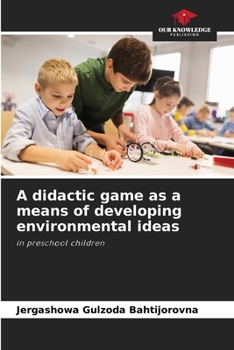 Paperback A didactic game as a means of developing environmental ideas Book