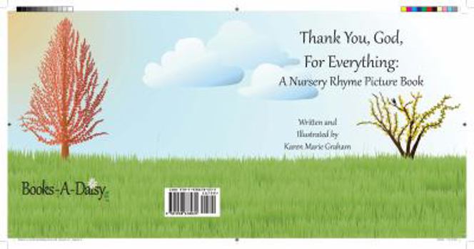 Paperback Thank You, God, For Everything: A Nursery Rhyme Picture Book