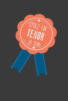 Stolz ein Tenor zu sein: Linierter DinA 5 Jahres-Kalender 2020 für Musikerinnen und Musiker Terminplaner Musik Kalender (German Edition)