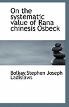 Paperback On the Systematic Value of Rana Chinesis Osbeck Book