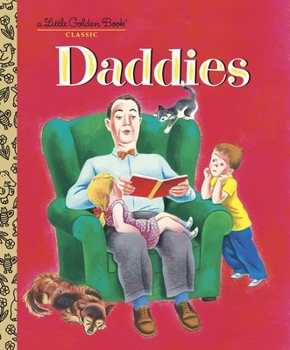 Hardcover Daddies: A Book for Dads and Kids Book